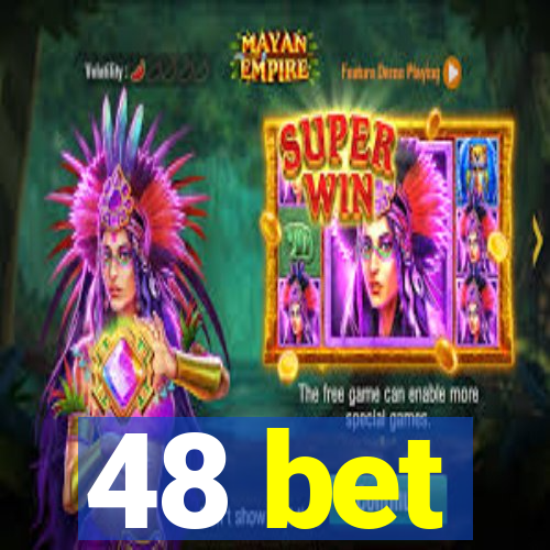 48 bet